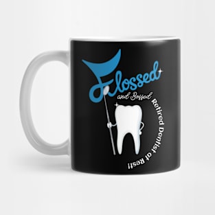 Retired dentist Mug